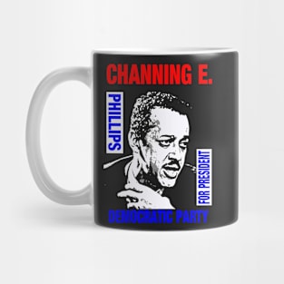 Channing E. Phillips-For President 2 Mug